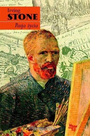 Pasja życia - Irving Stone [KSIĄŻKA]