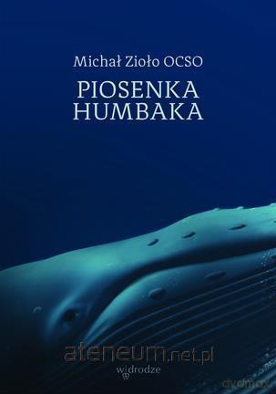 Piosenka humbaka - Michał Zioło [KSIĄŻKA]