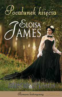 Pocałunek księcia - Eloisa James [KSIĄŻKA]