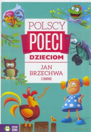 Polscy poeci dzieciom Jan Brzechwa [KSIĄŻKA]