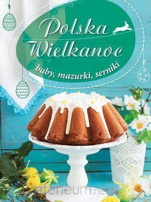Polska Wielkanoc [KSIĄŻKA]