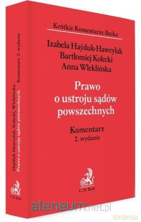 Prawo o ustroju sądów powszechnych. Komentarz [KSIĄŻKA]