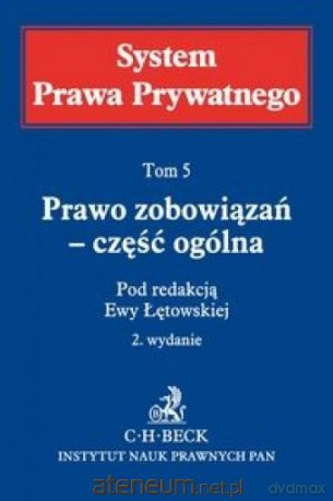 Prawo zobowiązań - część ogólna (Tom 5) [KSIĄŻKA]