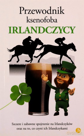 Przewodnik ksenofoba. Irlandczycy - Frank McNally [KSIĄŻKA]