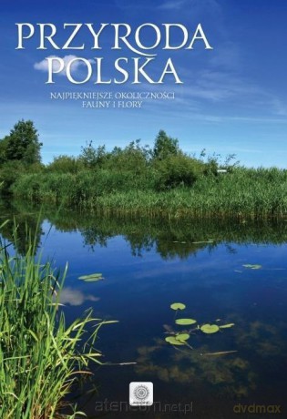 Przyroda Polski [KSIĄŻKA]