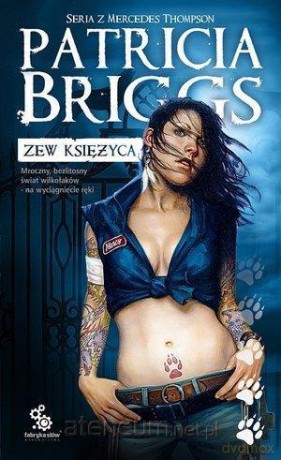 Seria z Mercedes Thompson (Tom 1) Zew księżyca - Patricia Briggs [KSIĄŻKA]