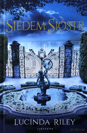 Siedem sióstr - Lucinda Riley [KSIĄŻKA]