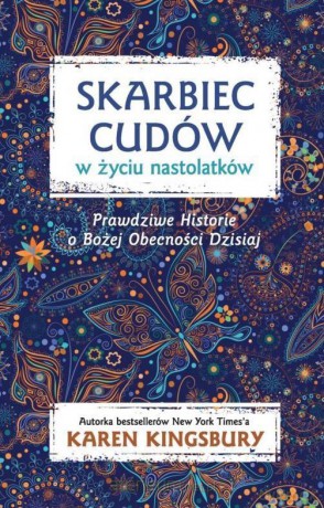 Skarbiec cudów w życiu nastolatków - Karen Kingsbury [KSIĄŻKA]