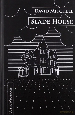 Slade House - David Mitchell [KSIĄŻKA]