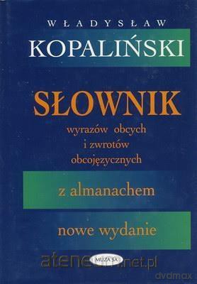 Słownik wyrazów obcych i zwrotów obcojęzycznych - Władysław Kopaliński [KSIĄŻKA]