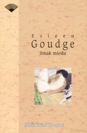 Smak miodu - Eileen Goudge [KSIĄŻKA]