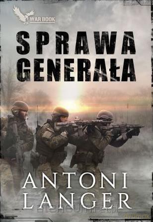 Sprawa generała - Antoni Langer [KSIĄŻKA]