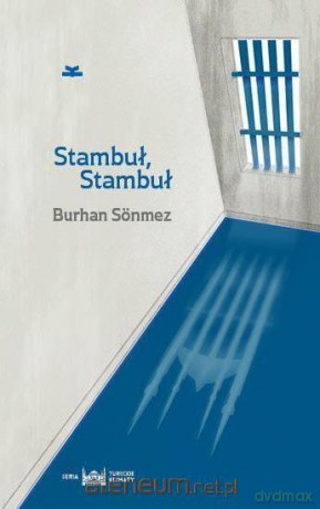 Stambuł, Stambuł - Burhan Snmez [KSIĄŻKA]