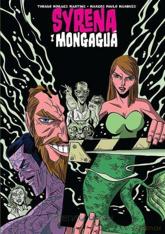 Syrena z Mongagua - Thiago Moraes Martins, Marcos Paulo Marques [KOMIKS]