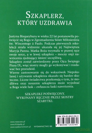 Szkaplerz, który uzdrawia. Zielony szkaplerz Maryi - o. Stanisław Maria Kałdon [KSIĄŻKA]