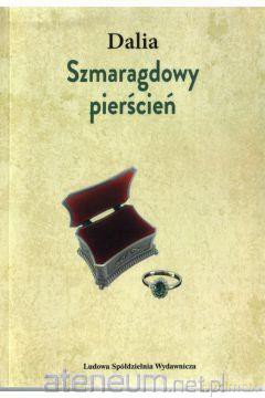 Szmaragdowy pierścień - Dalia [KSIĄŻKA]