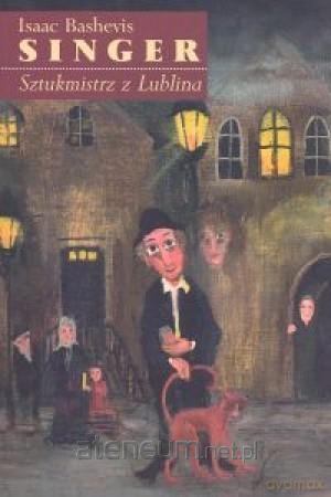 Sztukmistrz Z Lublina - Singer Isaac Bashevis [KSIĄŻKA]