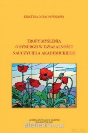 Tropy myślenia. O synergii w działalności - Krystyna Duraj-Nowakowa [KSIĄŻKA]