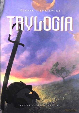 Trylogia - Henryk Sienkiewicz [KSIĄŻKA]