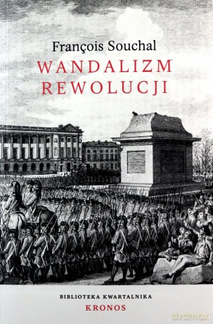 Wandalizm Rewolucji - Franois Souchal [KSIĄŻKA]