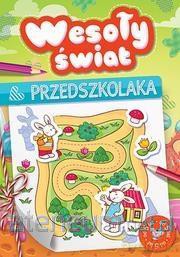 Wesoły świat przedszkolaka od 5 lat [KSIĄŻKA]