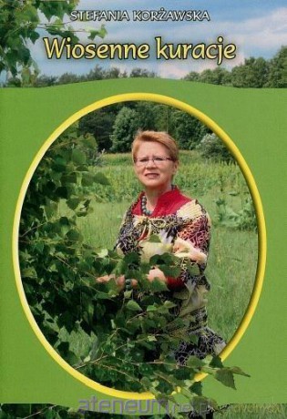 Wiosenne kuracje - Stefania Korżawska [KSIĄŻKA]