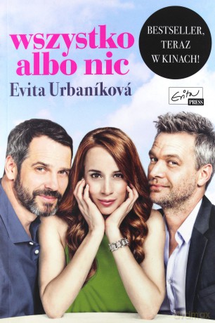 Wszystko albo nic - Evita Urbanikova [KSIĄŻKA]