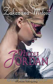 Zakazana miłość - Nicole Jordan [KSIĄŻKA]