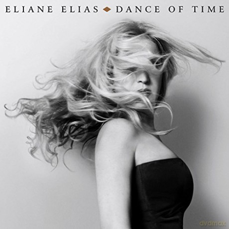 Eliane Elias: Dance Of Time [CD]