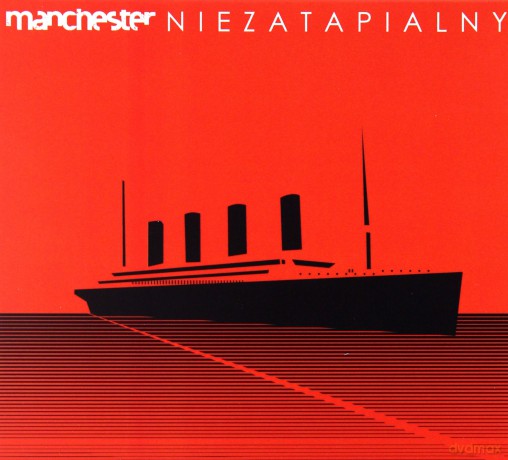 Manchester: Niezatapialny [CD]
