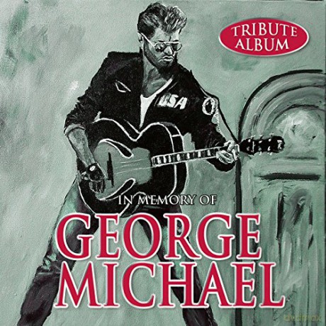 George Michael: In Memory Of Tribute Album [CD]