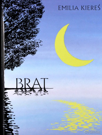 Brat - Emilia Kiereś [KSIĄŻKA]