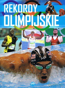 Rekordy olimpijskie [KSIĄŻKA]