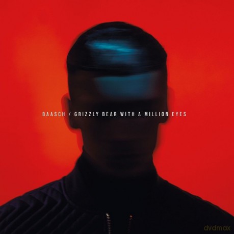 Baasch: Grizzly Bear With A Million Eyes [CD]