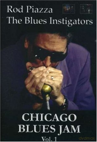 Piazza Rod The Blues Instigators: Chicago Blues Jam Vol.1 [DVD]