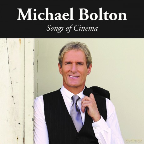 Michael Bolton: Songs Of Cinema [Winyl]