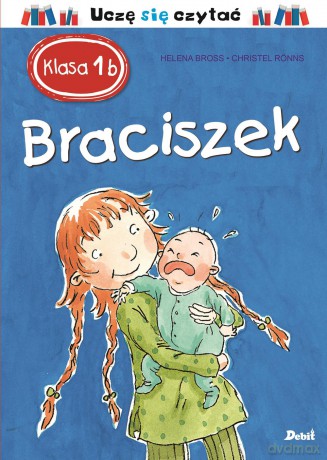 Braciszek klasa 1b - Helena Bross [KSIĄŻKA]