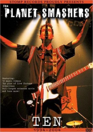 The Planet Smashers: Ten: 1994-2004 [DVD]