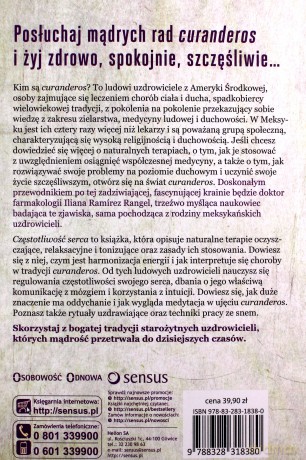 Częstotliwość serca. Jak żyć w zgodzie z samym sobą i ze światem - Iliana Ramirez Rangel [KSIĄŻKA]