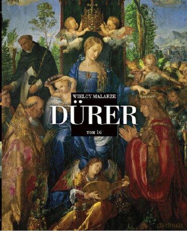 Durer. Wielcy malarze (Tom 16) [KSIĄŻKA]
