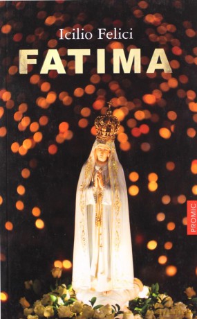 Fatima - Icilio Felici [KSIĄŻKA]
