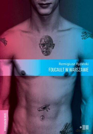 Foucault w Warszawie - Remigiusz Ryziński [KSIĄŻKA]