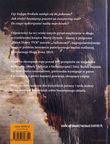 Jadłonomia. Kuchnia roślinna. 100 przepisów nie tylko dla wegan - Marta Dymek [KSIĄŻKA]