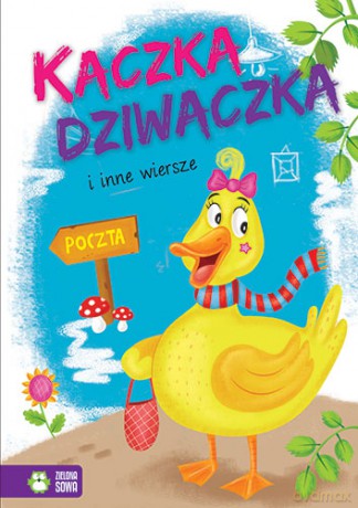 Kaczka Dziwaczka i inne wiersze [KSIĄŻKA]