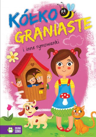 Kółko graniaste i inne rymowanki [KSIĄŻKA]