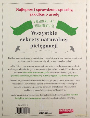 Młodziej, piękniej, zdrowiej. Sprawdzone sposoby jak dbać o urodę - Julita Bator [KSIĄŻKA]