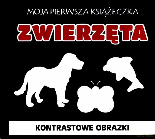 Moja pierwsza książeczka Zwierzęta. Kontrastowe obrazki - Monika Myślak [KSIĄŻKA]