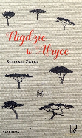 Nigdzie w Afryce - Stefanie Zweig [KSIĄŻKA]