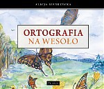 Ortografia na wesoło - Alicja Biedrzycka [KSIĄŻKA]