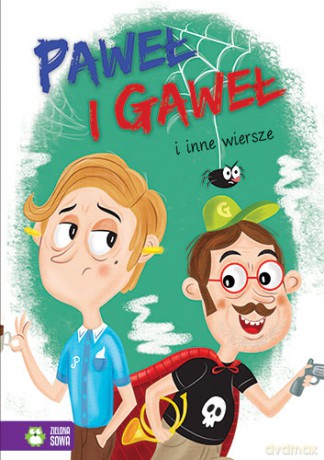 Paweł i Gaweł i inne wiersze [KSIĄŻKA]